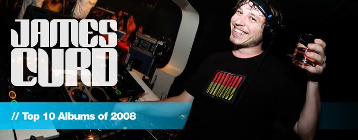 James Curd's Top Ten of 2008