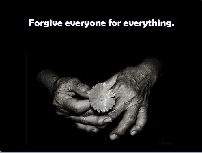 forgive everyone for everything