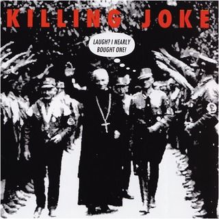 killing_joke-laugh_i_nearly_bought_one.jpg