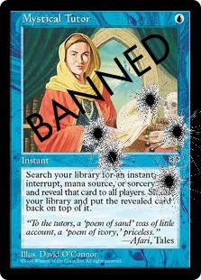 Mystical Tutor Banned